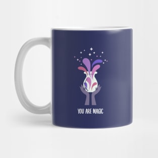 You are Magic print Mug